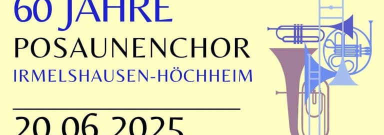 60 Jahre Posaunenchor Irmelshausen-Höchheim: Titelzeile des Einladungsplakates
