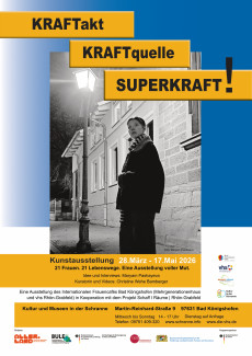 Plakat der Ausstellung "Kraftakt-Kraftquelle-Superkraft" in Bad Königshofen