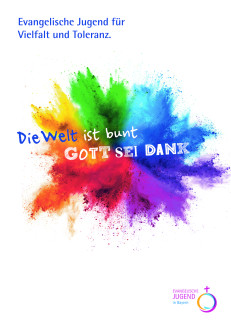 Plakat der Kampagne "Die Welt ist bunt" der Evang. Jugend in Bayern.