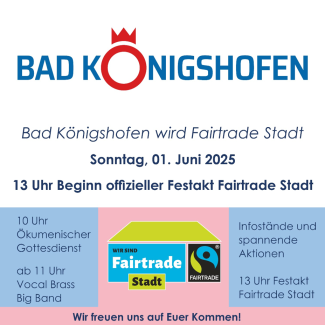 Einladung der  Stadt Bad Königshofen zur Feier des Fair-Trade-Titels am 1.6.2025